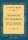 Gioacchino Rossini - Mathilde De Sahabran