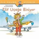 Liane Schneider - Ilk Okuma Kitabim - Elif Ucaga Biniyor