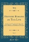 Livy Livy - Histoire Romaine de Tite Live, Vol. 2