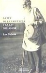 Lev Nikolaevich Tolstoï - La ley del amor y la ley de la violencia