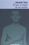 Abdelá Taia - El que es digno de ser amado