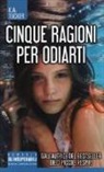 K. A. Tucker - Cinque ragioni per odiarti