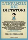 Véronique Chalmet - L'infanzia dei dittatori