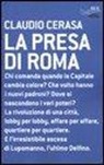 Claudio Cerasa - La presa di Roma