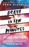 Fern Riddell, Riddell Fern - Death in Ten Minutes