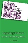 Dr Janet Goodall, Dr Janet Weston Goodall, Janet Goodall, Janet Weston Goodall, Kathryn Weston - 100 Ideas for Primary Teachers: Engaging Parents