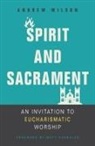 Andrew Wilson - Spirit and Sacrament