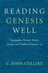 C. John Collins - Reading Genesis Well