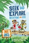 Yvonne H. van Ee, Yvonne E. Van Ee, Yvonne E./ Williams Van Ee, Yvonne H. Van Ee, Michael Williams - Seek and Explore Devotions for Kids