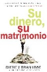 Brian Lowe, Cherie Lowe - Su dinero, su matrimonio
