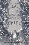 Laura E Weymouth, Laura E. Weymouth - La luz entre los mundos