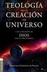 Francisco Gonzales de Posada - Teología de la creación del universo