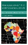 W Alade Fawole, W. Alade Fawole, Fawole W. Alade - Illusion of the Post-Colonial State