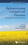Bo Zhang &amp; Duncan Seddon, Duncan Seddon, Duncan (Duncan Seddon &amp; Associates Pty Ltd Seddon, Bo Zhang, Bo (Wuhan Inst Of Technology Zhang - HYDROPROCESSING CATALYSTS AND PROCESSES