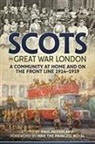 Paul McFarland, Hugh Pym, Paul McFarland, McFarland Paul, Hugh Pym - Scots in Great War London
