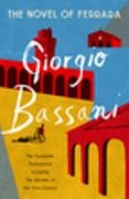 Giorgio Bassani, Bassani Giorgio - The Novel of Ferrara