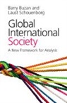 Barry Buzan, Barry (London School of Economics and Polit Buzan, Barry (London School of Economics and Political Science) Buzan, Buzan Barry, Laust Schouenborg, Laust (Roskilde Universitet Schouenborg... - Global International Society