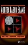 Kovalev Alexey, Porfirev Alexey, V. V. Kotlyar, V. V. Kovalev Kotlyar, Victor V. Kotlyar, Victor V. Kovalev Kotlyar... - Vortex Laser Beams