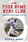 Steven Wagner, Steven K Wagner, Steven K. Wagner - Four Home Runs Club