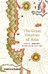 EDITED BY JIM MASSEL, Jonathan Fenby, Jim Masselos, Jim Masselos - The Great Empires of Asia (Paperback)
