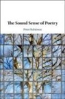 Peter Robinson, Peter (Aoyama Gakuin University Japan) Robinson, Peter (University of Reading) Robinson, Robinson Peter - Sound Sense of Poetry