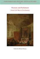 R Huzzey, Richard Huzzey - Pressure and Parliament