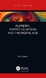 GIESEN, Rolf Giesen, Rolf (Visual Effects Society) Giesen, Giesen Rolf, Giannalberto Bendazzi - Puppetry, Puppet Animation and the Digital Age