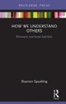 Shannon Spaulding, Shannon (Oklahoma State University Spaulding - How We Understand Others