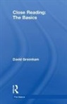 David Greenham, Greenham David - Close Reading: The Basics