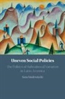 Sara Niedzwiecki, Sara (University of California Niedzwiecki, Niedzwiecki Sara - Uneven Social Policies