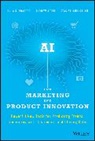 Andre Appel, Andrew Appel, A Pradeep, A K Pradeep, A. K. Pradeep, A. K. Appel Pradeep... - Ai for Marketing and Product Innovation