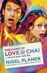 Nigel Planer, Planer Nigel - Game of Love and Chai