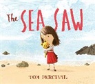 Tom Percival, Percival Tom, TOM PERCIVAL - The Sea Saw