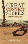 Graham Seal - Great Convict Stories
