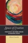 Allison Connolly - Spaces of Creation