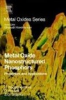 H. Nagabhushana, H. (Associate and Head Nagabhushana, H. (Associate Professor and Head Nagabhushana, Daruka Prasad, Daruka (Assistant Professor Prasad, S C Sharma... - Metal Oxide Nanostructured Phosphors