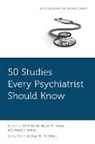 Ish P. Bhalla, Ish P. (EDT)/ Tampi Bhalla, Ish P. (Resident Physician Bhalla, Ish P Bhalla, Ish P. Bhalla, Ish P. (Resident Physician Bhalla... - 50 Studies Every Psychiatrist Should Know