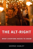 George Hawley, George (Assistant Professor of Political S Hawley, George (Assistant Professor of Political Science Hawley, George (University of Alabama) Hawley, Hawley George - Alt-Right