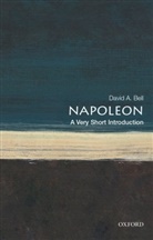 David A Bell, David A. Bell, David A. (Sidney and Ruth Lapidus Professor in the Era of North Atlantic Revolutions Bell - Napoleon