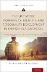 M Kyle Matsuba, M. Kyle Matsuba, Pratt, Michael W Pratt, Michael W. Pratt, Michael W. (Professor of Psychology Pratt - Life Story, Domains of Identity, Personality Development in Emerging