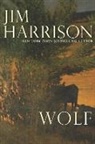 Jim Harrison - Wolf
