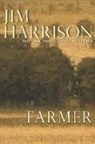 Jim Harrison - Farmer