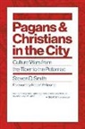 Steven D Smith, Steven D. Smith - Pagans and Christians in the City