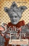 Jennifer Schacker - Staging Fairyland