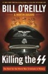 Martin Dugard, Bill O'Reilly - Killing the SS