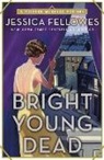 Jessica Fellowes - Bright Young Dead