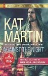 Brenda Jackson, Kat Martin - Against the Night / the Object of His Protection