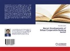 Ramu Nagarajapillai - Recent Developments of Urban Cooperative Banking Sector