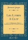 Fernand Drujon - Les Livres A Clef, Vol. 2