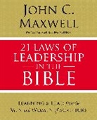 John C. Maxwell - 21 Laws of Leadership in the Bible